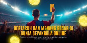 Menguasai Dunia Bola: Strategi dan Tips Bermain Bola Online